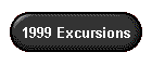 1999 Excursions