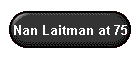 Nan Laitman at 75