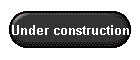 Under construction