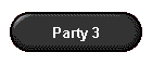 Party 3